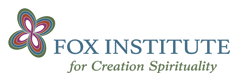 Fox Institute for Creation Spirituality